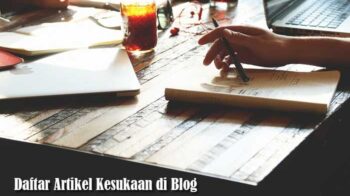 Daftar Artikel Kesukaan di Blog