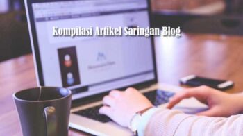 Kompilasi Artikel Saringan Blog