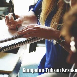 Kumpulan Tulisan Kesukaan di Blog