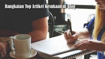 Rangkaian Top Artikel Kesukaan di Blog