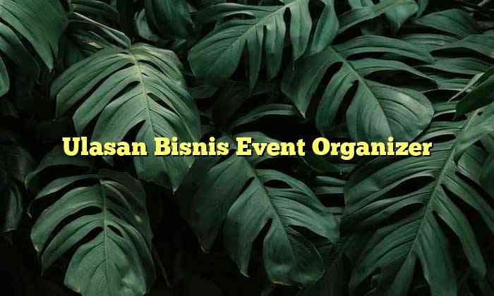 Ulasan Bisnis Event Organizer